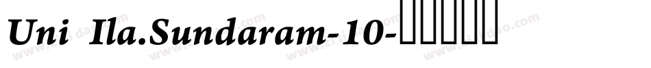 Uni Ila.Sundaram-10字体转换